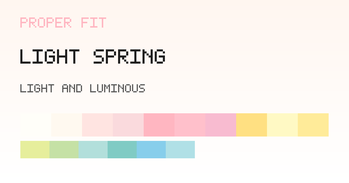 Light Spring Color Season | Proper Fit